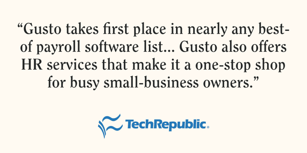 Quote from TechRepublic on Gusto